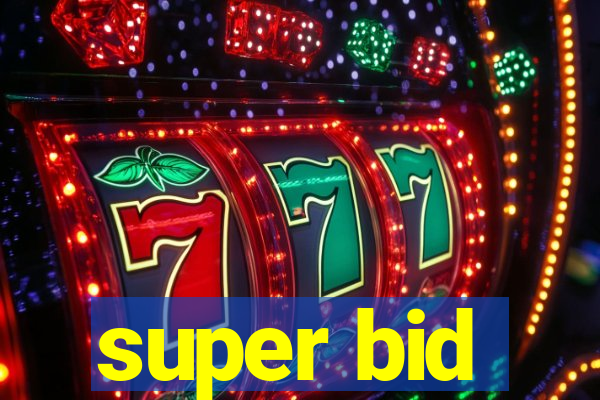 super bid